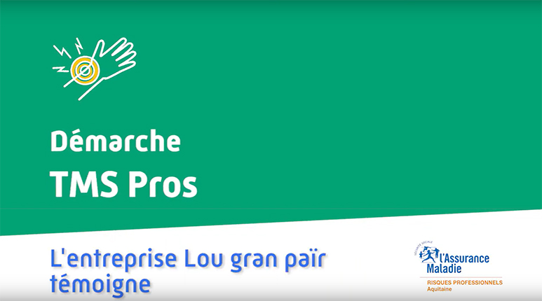  Démarche TMS Pros - L'entreprise Lou Gran Païr en image